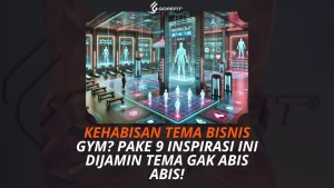 Kehabisan Tema Bisnis Gym Pake 9 Inspirasi ini Dijamin Tema Gak Abis Abis!