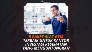 5 Paket Alat Gym Terbaik untuk Kantor Investasi Kesehatan yang Menguntungkan
