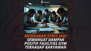 Fasilitas Gym Terhadap Karyawan