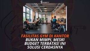 Fasilitas Gym di Kantor
