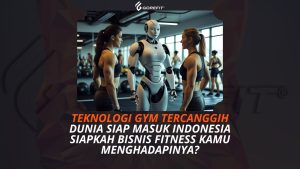 Teknologi Gym Tercanggih