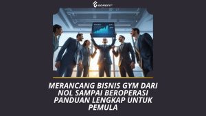 Merancang Bisnis Gym