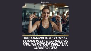 Alat Fitness Commercial vs Home Use Bedanya Apa Mana yang Tepat untuk Gym (1)