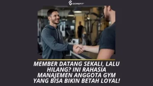 manajemen anggota gym loyal dan betah