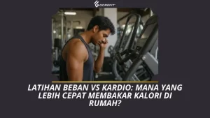 Latihan Beban vs. Kardio: Mana yang Lebih Cepat Membakar Kalori di Rumah?